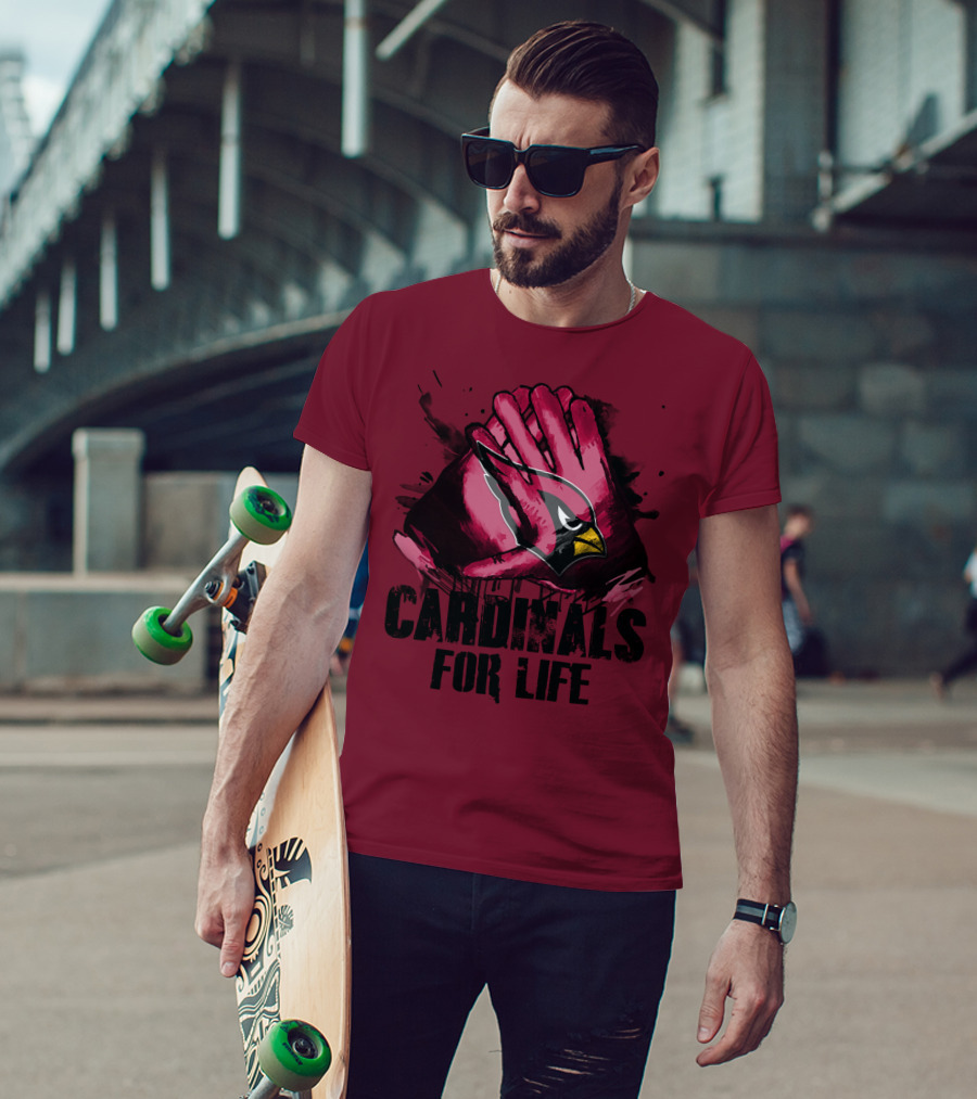 Arizona Cardinals For Life T-Shirt