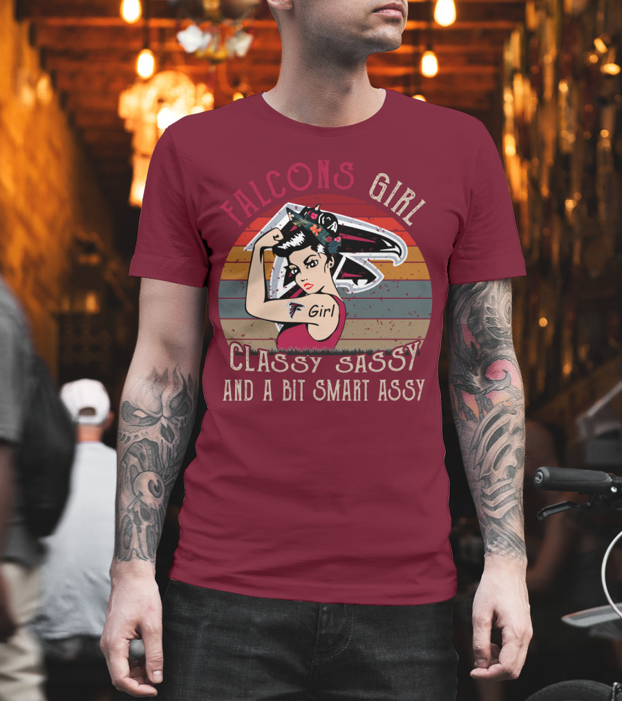 Falcons Girl Classy Sassy And A Bit Smart Assy T-Shirt