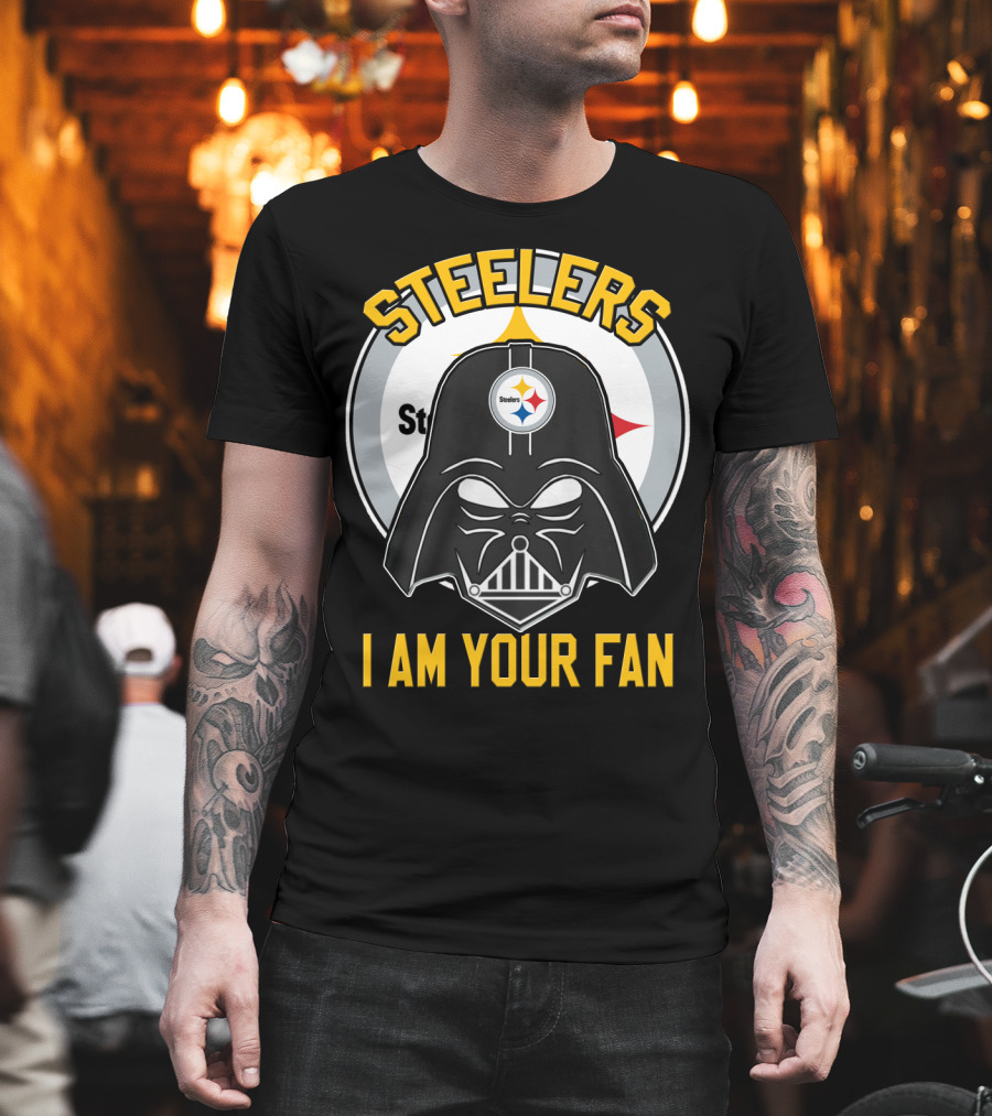 Steelers I Am Your Fan T-Shirt