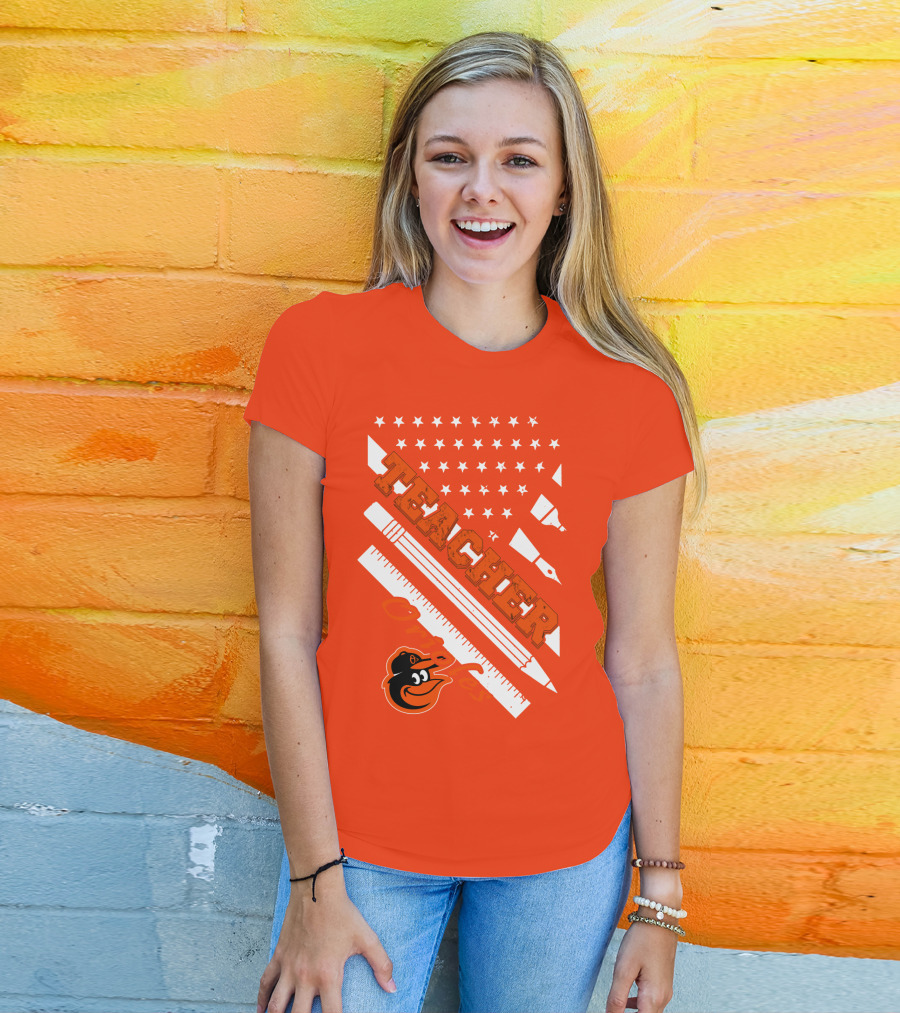 Baltimore Orioles Teacher Stars And Stripes Ruler And Pen T-Shirt