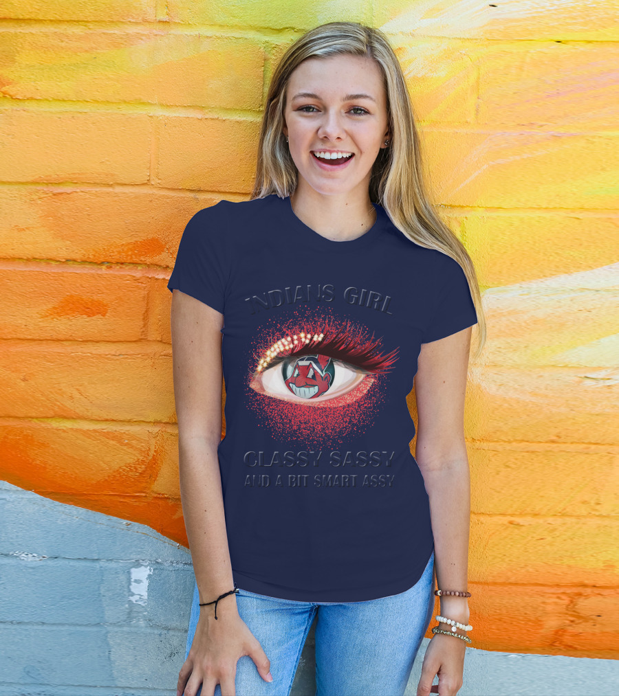 Indians Girl Classy Sassy And A Bit Smart Assy T-Shirt