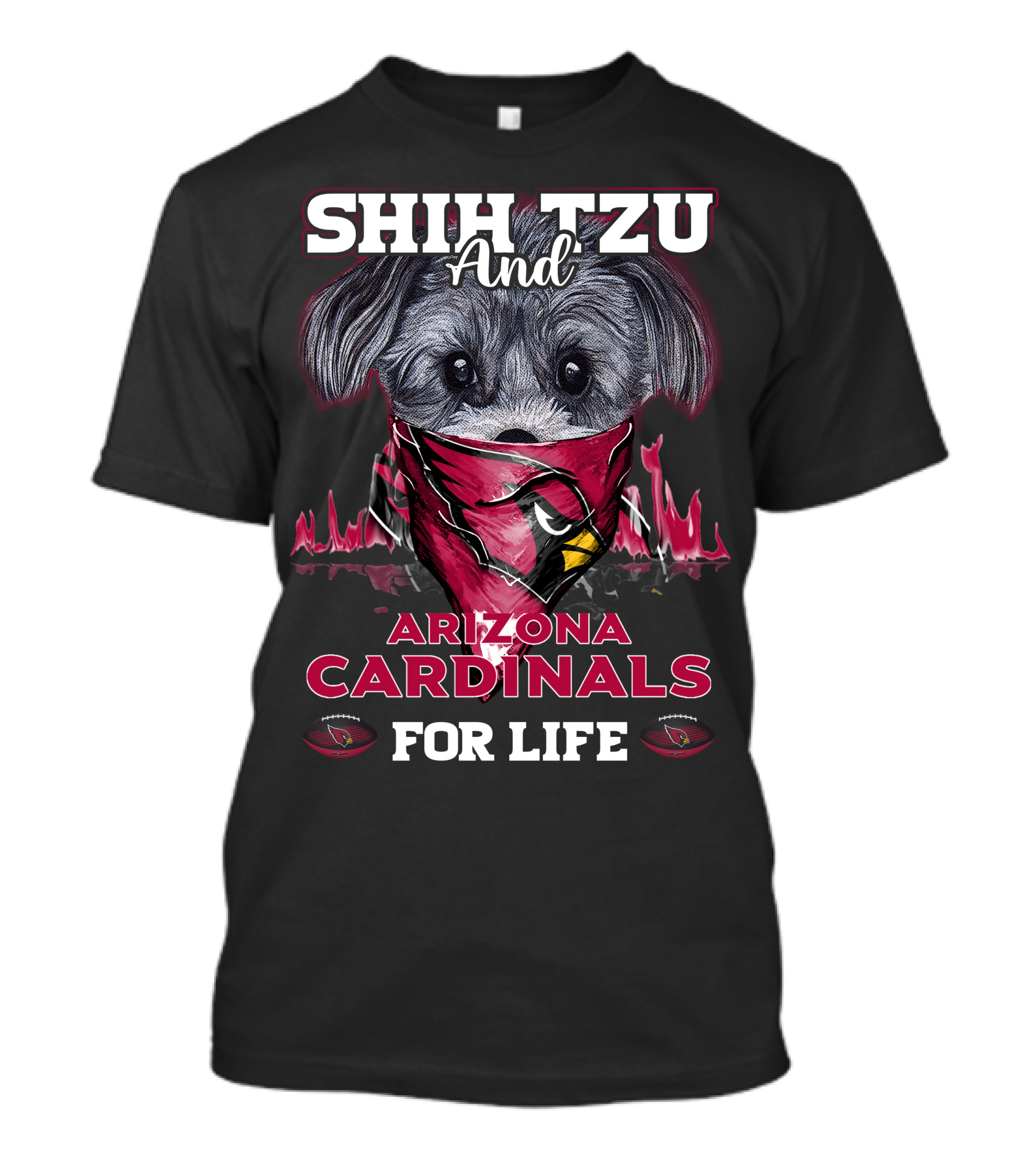 Shih Tzu And Arizona Cardinals For Life T-Shirt
