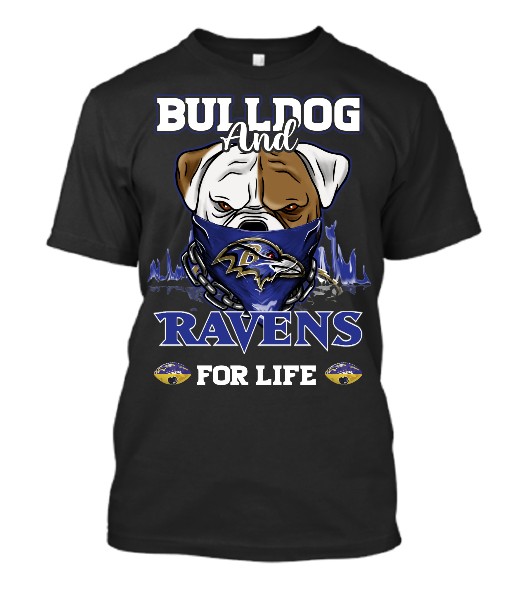 Bulldog And Ravens For Life T-Shirt