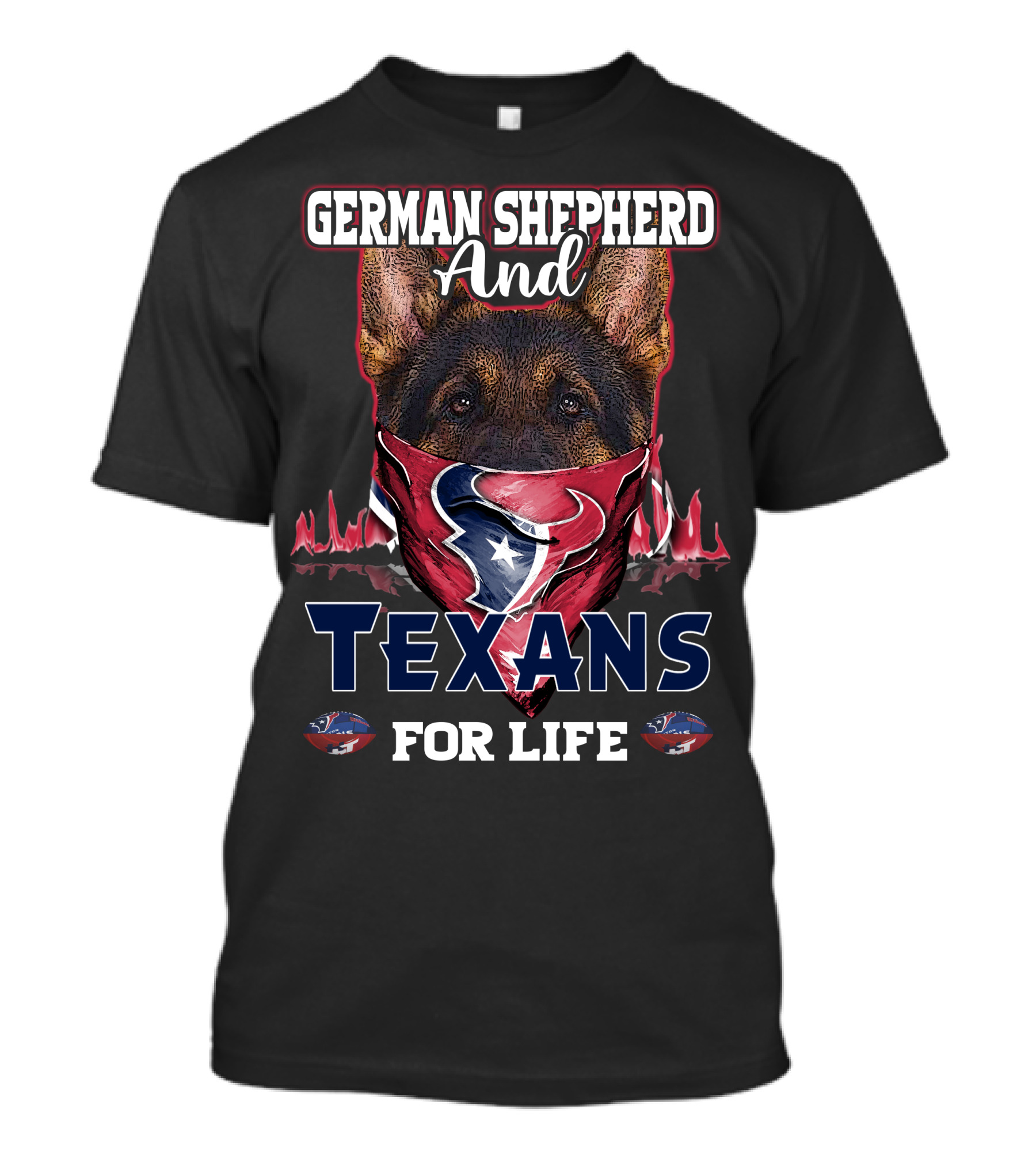German Shepherd And Texans For Life T-Shirt