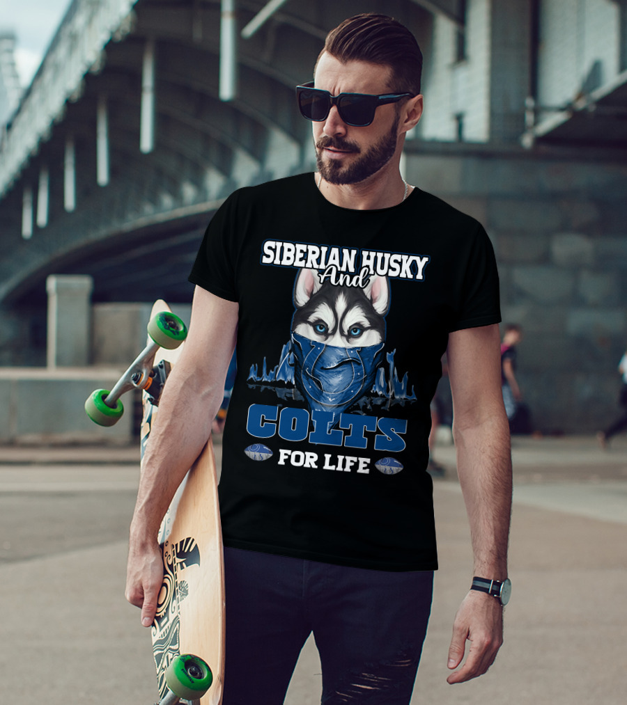 Siberian Husky And Indianapolis Colts For Life T-Shirt
