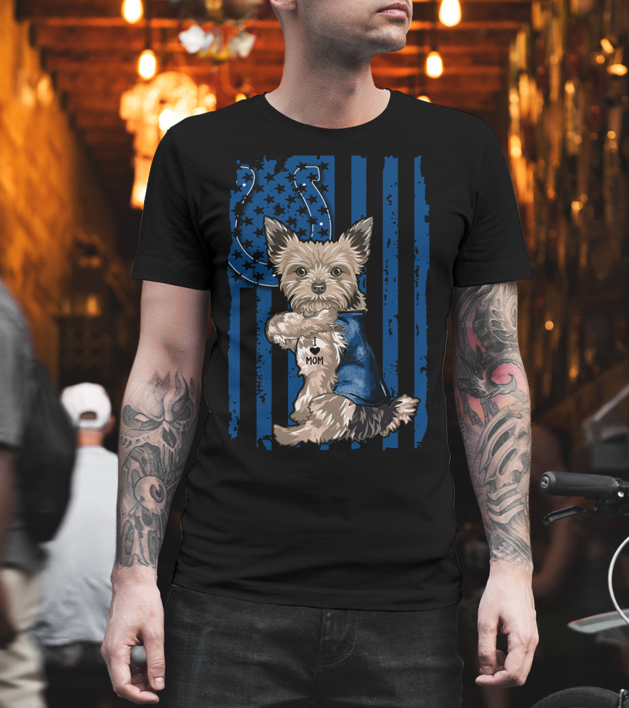 Yorkshire Terrier I Love Mom Indianapolis Colts Flag T-Shirt