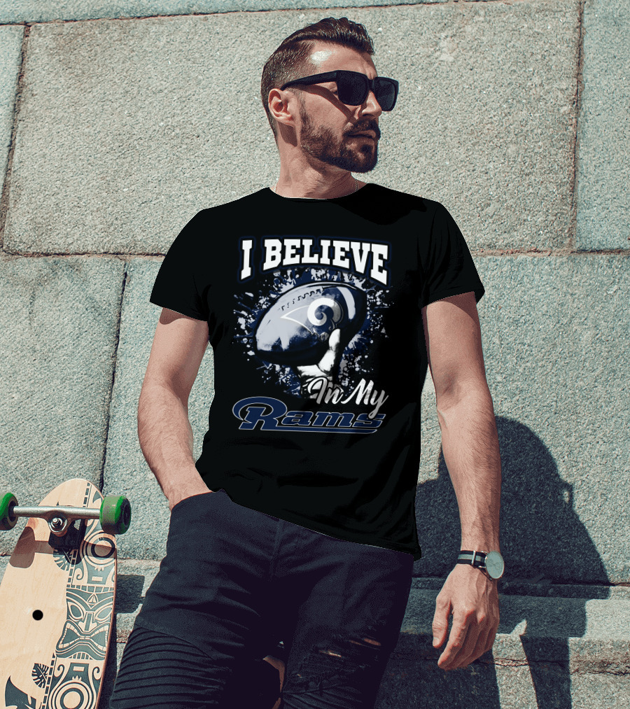 I Believe In My Rams T-Shirt