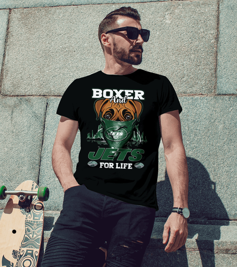 Boxer And Jets For Life New York Jets T-Shirt
