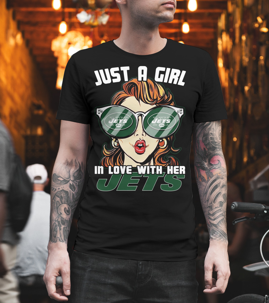 Just a Girl in Love with Her Jets New York Jets T-Shirt