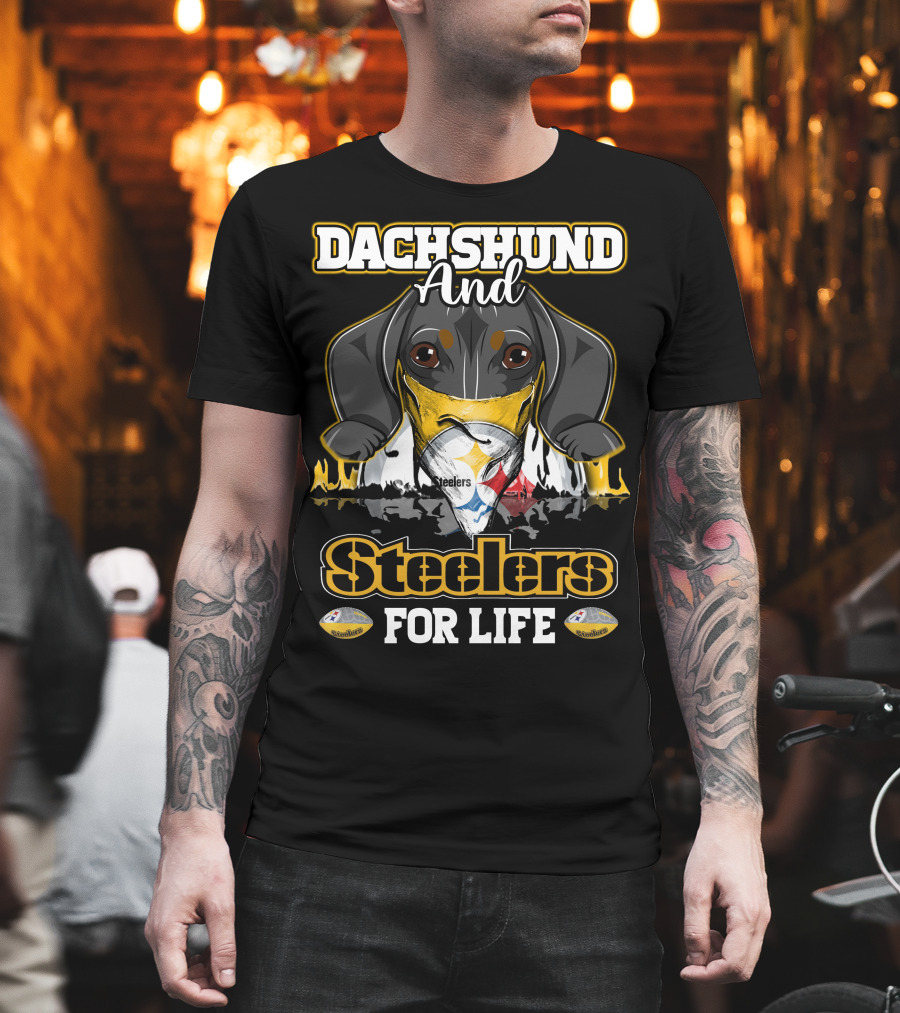Dachshund and Steelers for Life T-Shirt