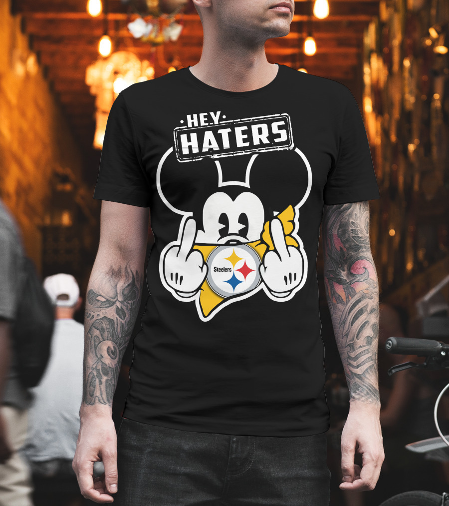 Hey Haters Mick V2 Pittsburgh Steelers T-Shirt