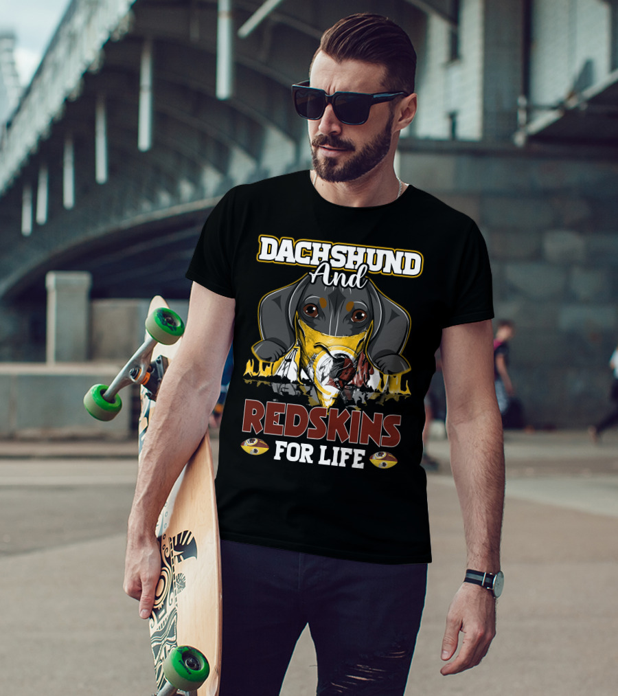 Dachshund And Redskins For Life T-Shirt