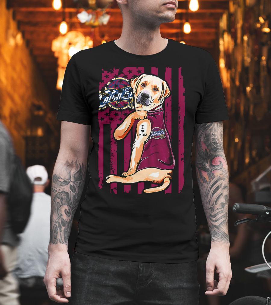 Labrador Retriever I Love Mom Cleveland Cavaliers Logo Combination T-Shirt