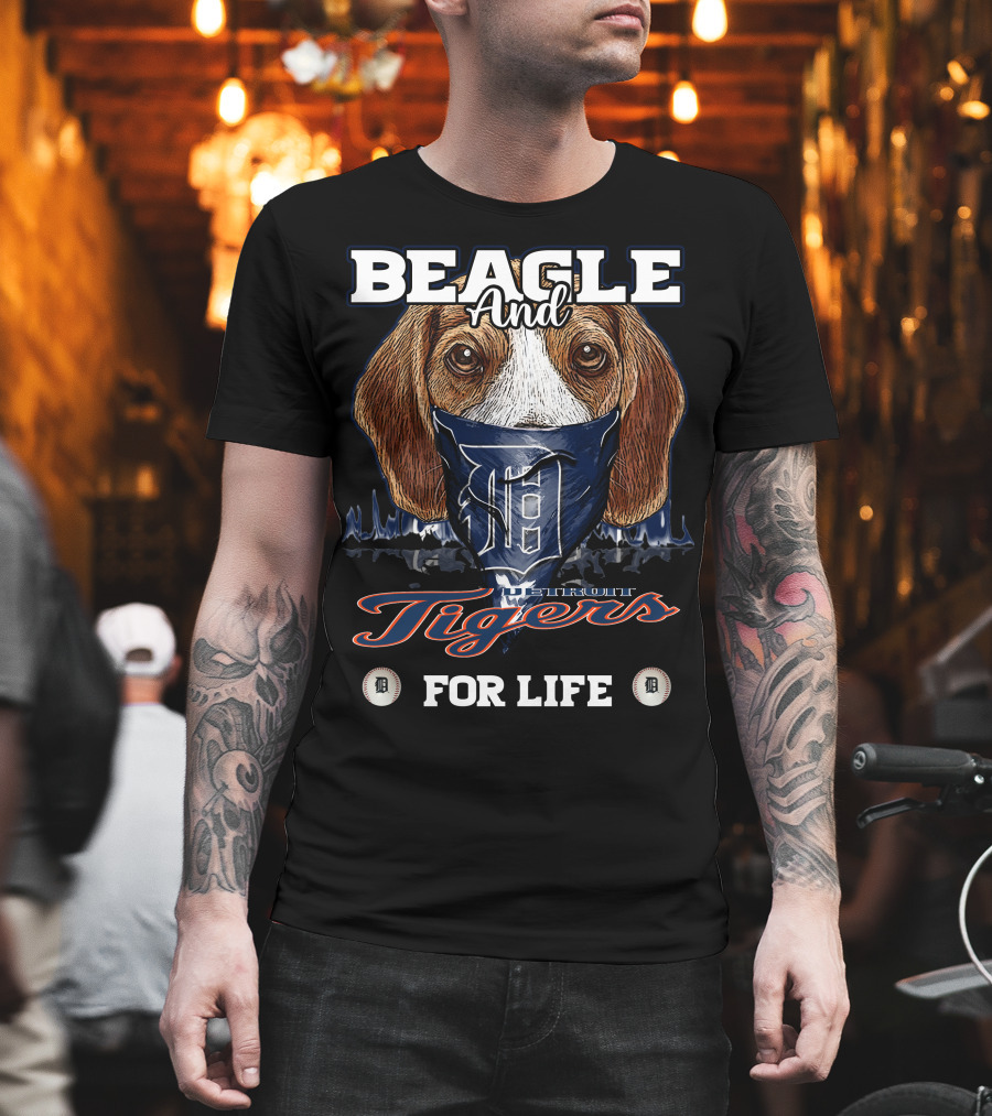 Beagle And Detroit Tigers For Life T-Shirt