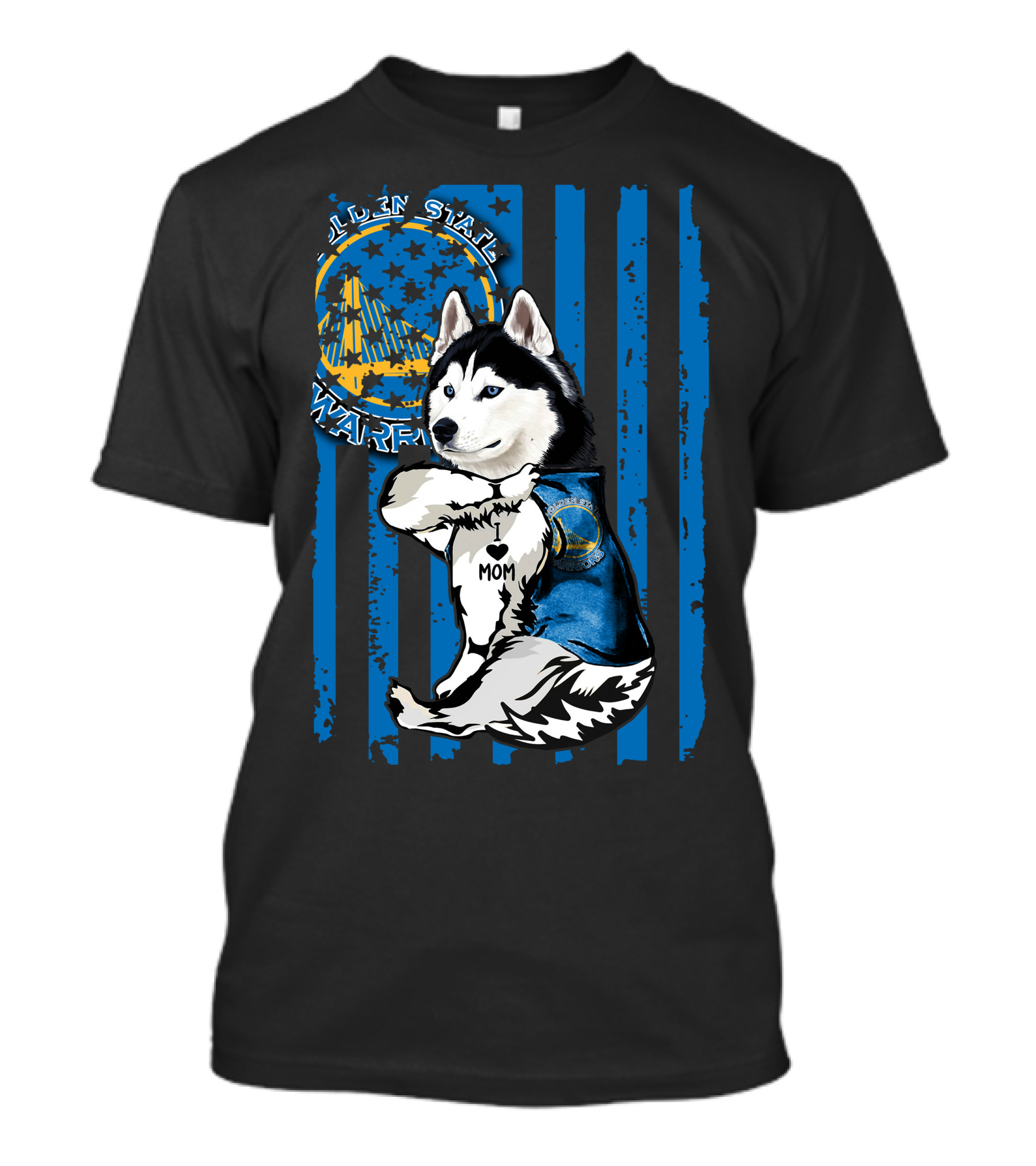 Siberian Husky I Love Mom Golden State Warriors T-Shirt