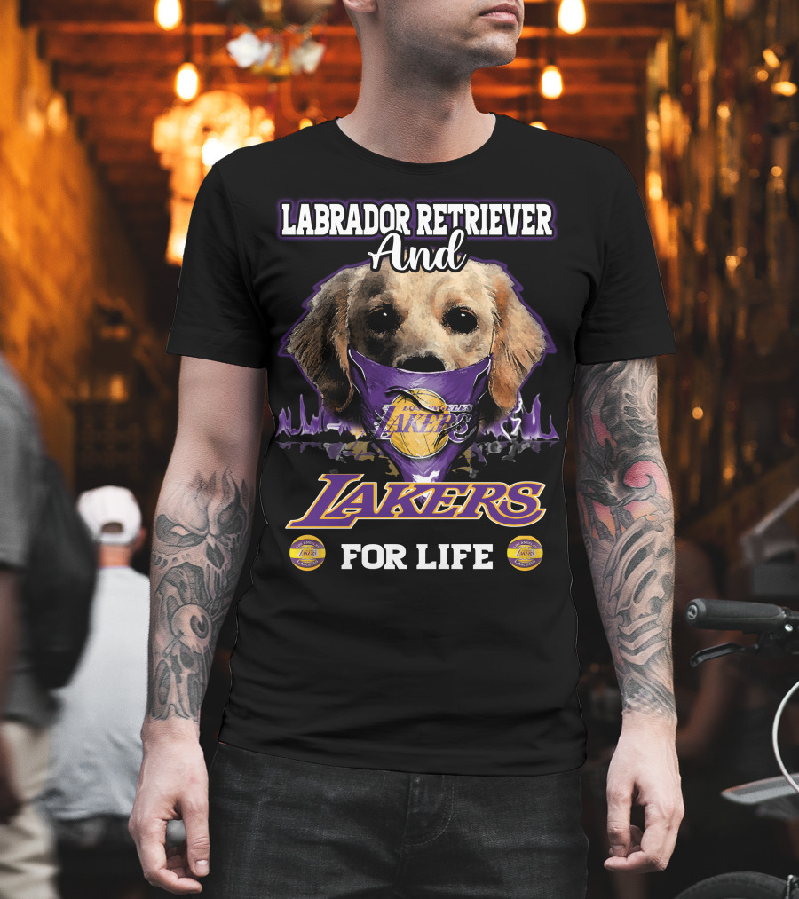 Labrador Retriever and Los Angeles Lakers for Life T-Shirt