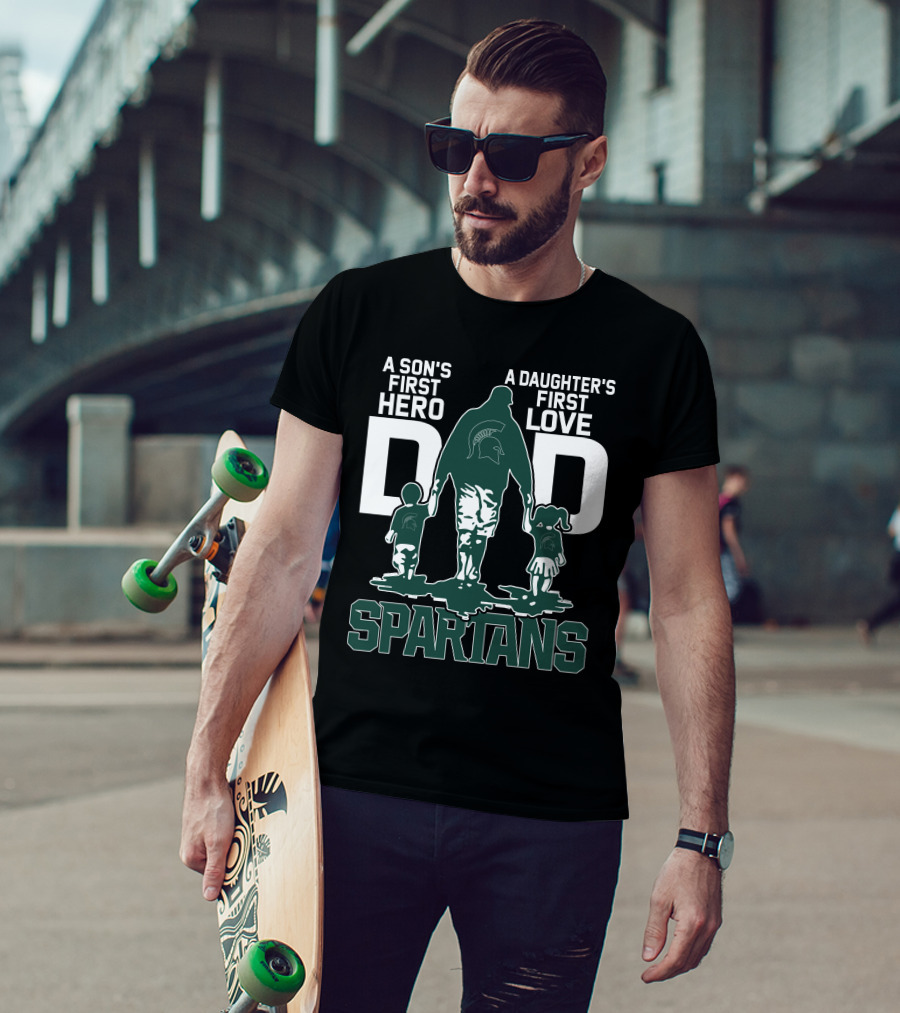 A Son's First Hero A Daughter's First Love Dad Spartans T-Shirt