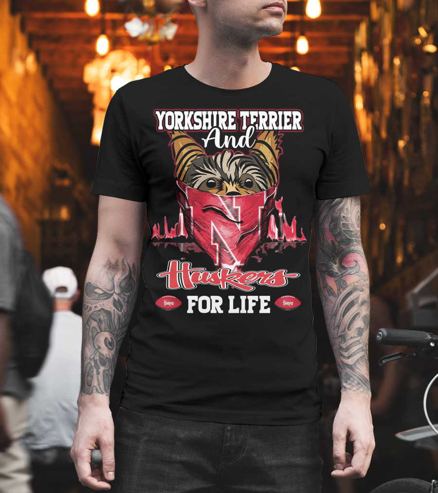 Yorkshire Terrier And Huskers For Life T-Shirt
