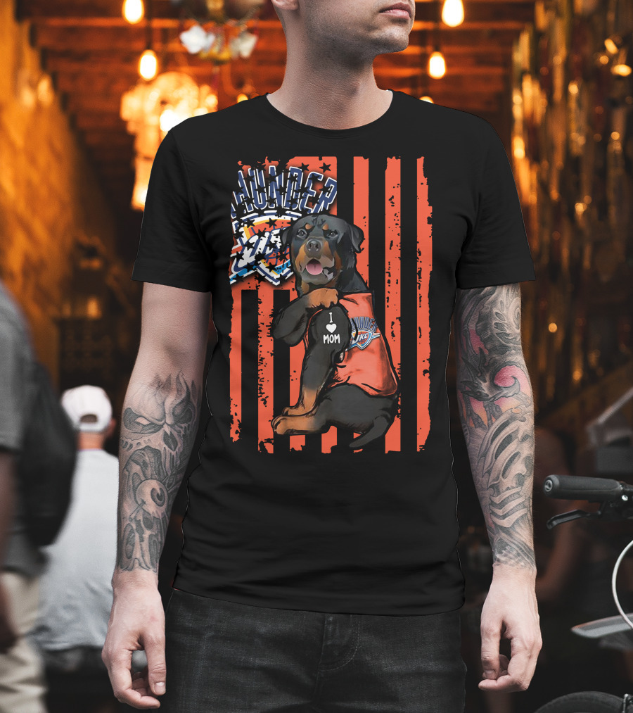 Rottweiler I Love Mom Oklahoma City Thunder Fan T-Shirt