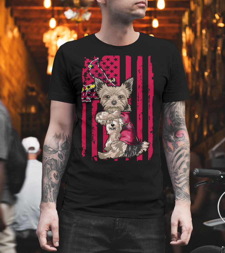 Yorkshire Terrier I Love Mom St. Louis Cardinals Usa Flag Stars Stripes T-Shirt