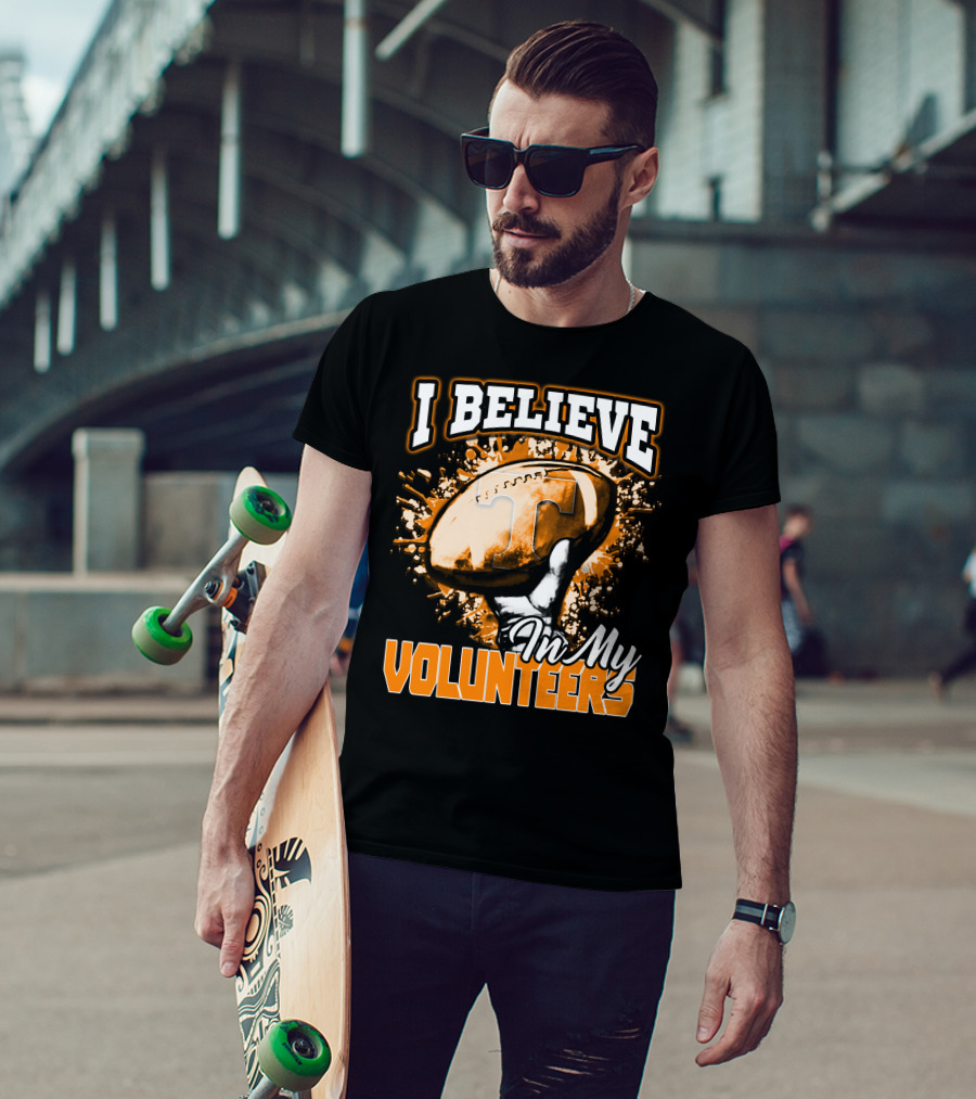 I Believe In My Tennessee Volunteers Football T-Shirt