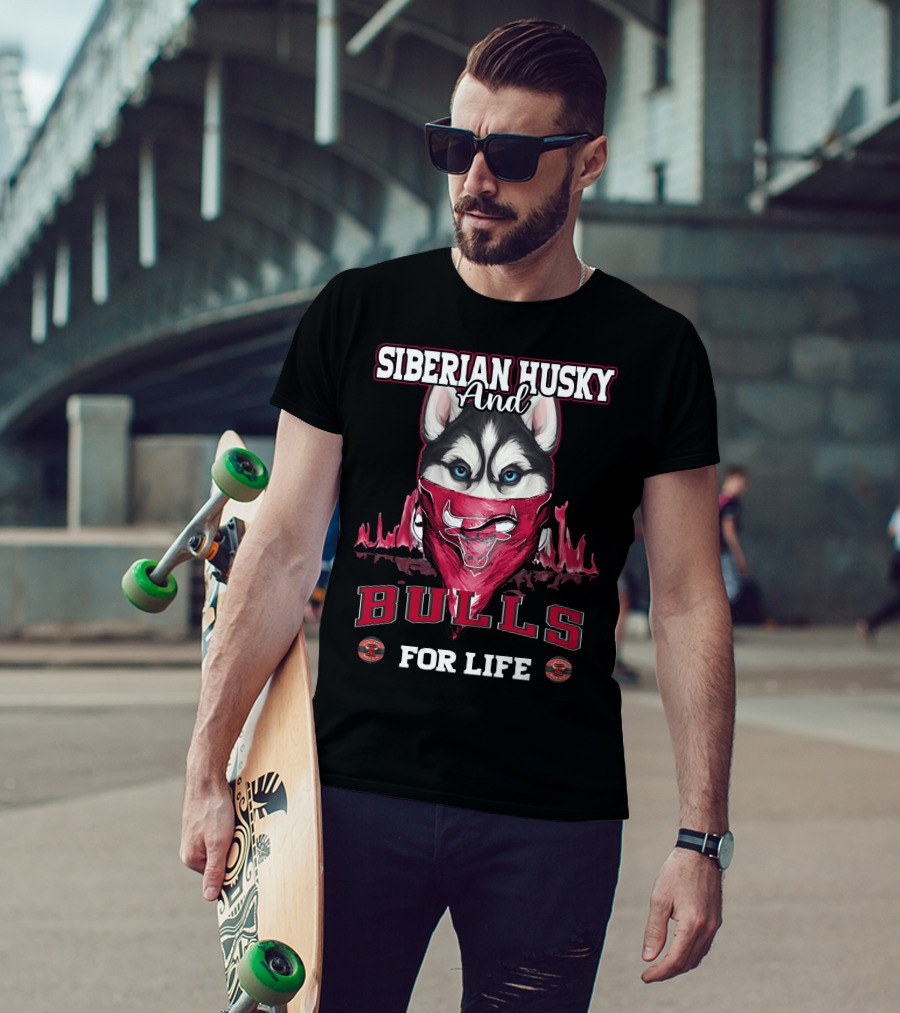 Siberian Husky And Chicago Bulls For Life T-Shirt