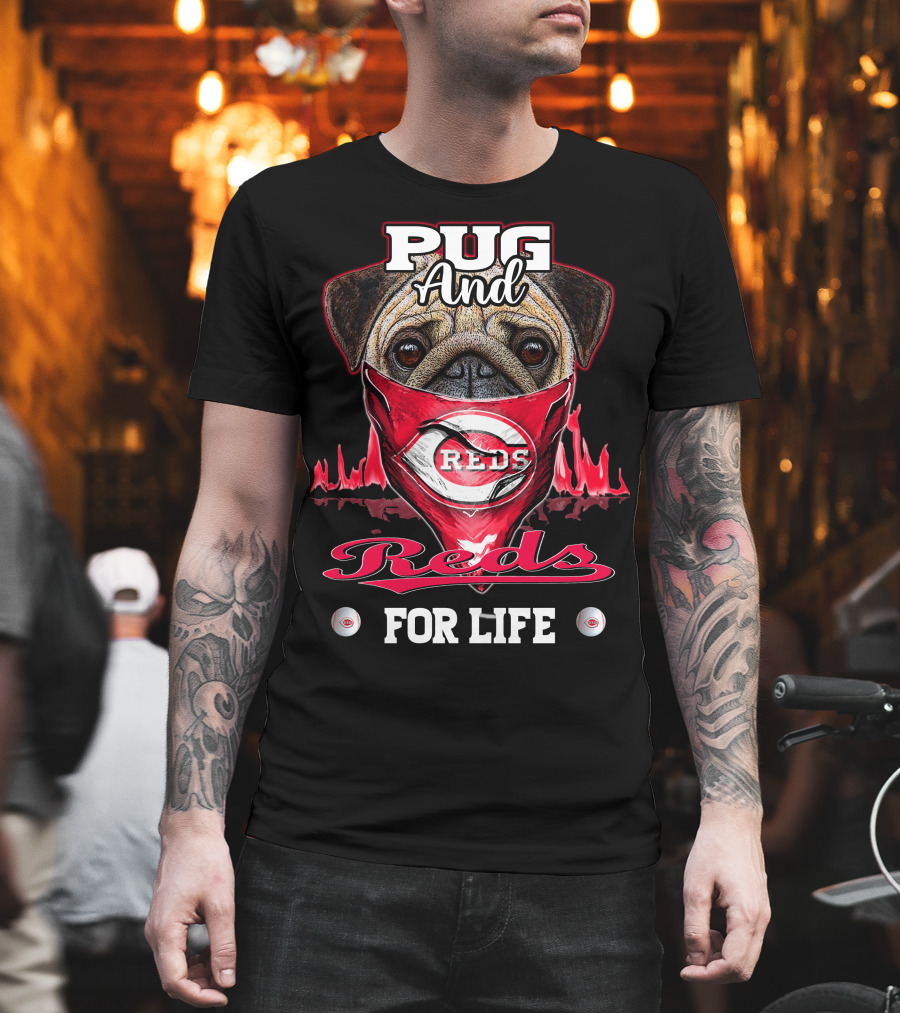 Pug And Reds For Life T-Shirt