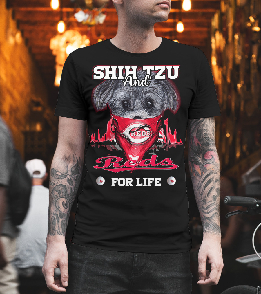 Shih Tzu And Cincinnati Reds For Life T-Shirt