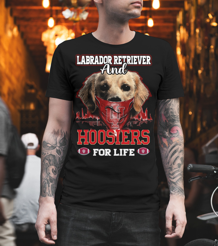 Labrador Retriever And Hoosiers For Life T-Shirt