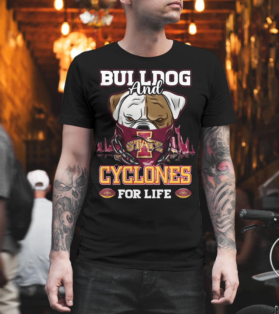 BULLDOG AND CYCLONES FOR LIFE STATE T-Shirt