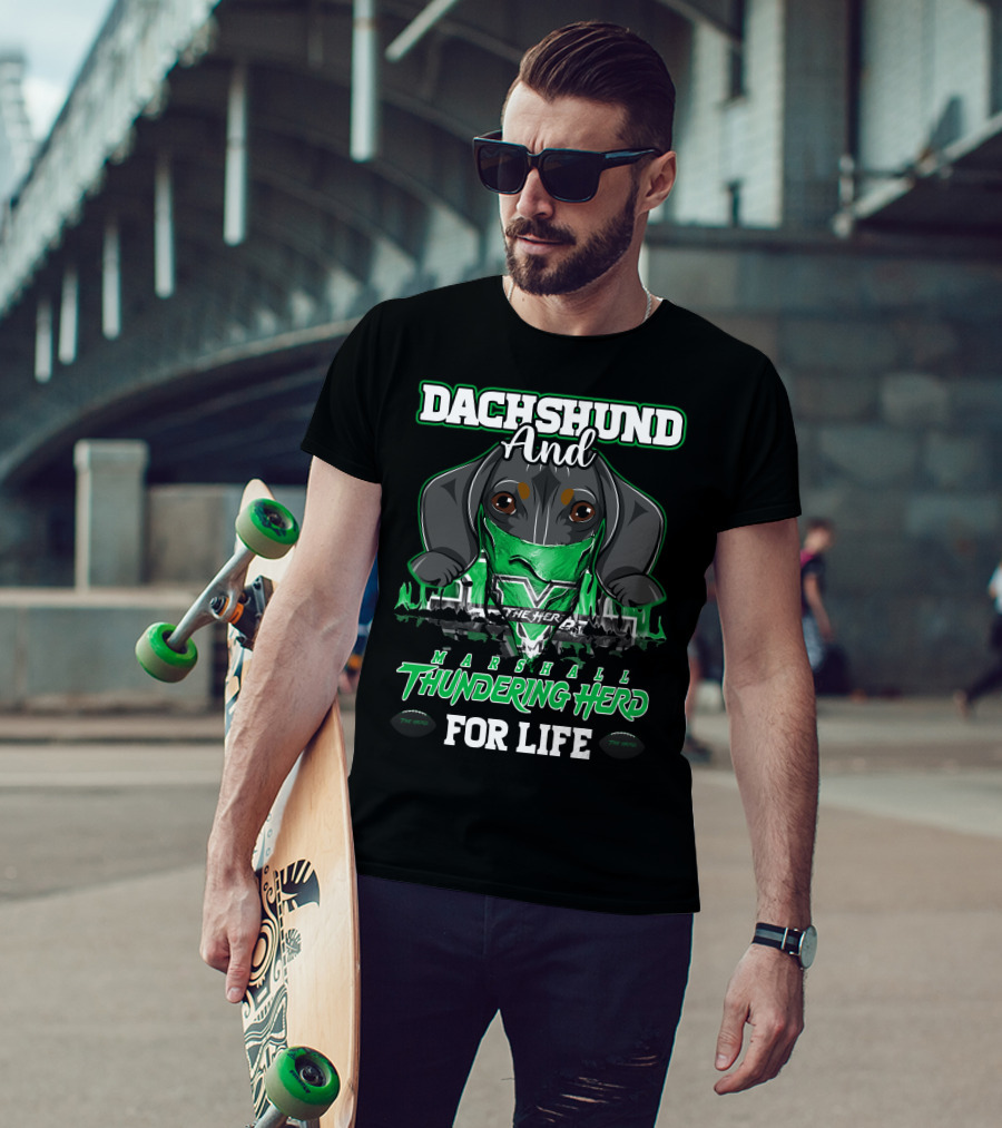 Dachshund And Marshall Thundering Herd For Life T-Shirt