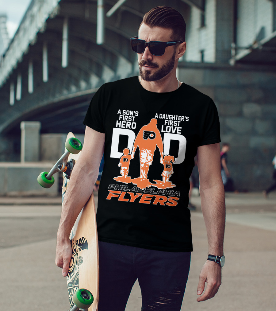 Philadelphia Flyers Dad A Son's First Hero A Daughter's First Love T-Shirt