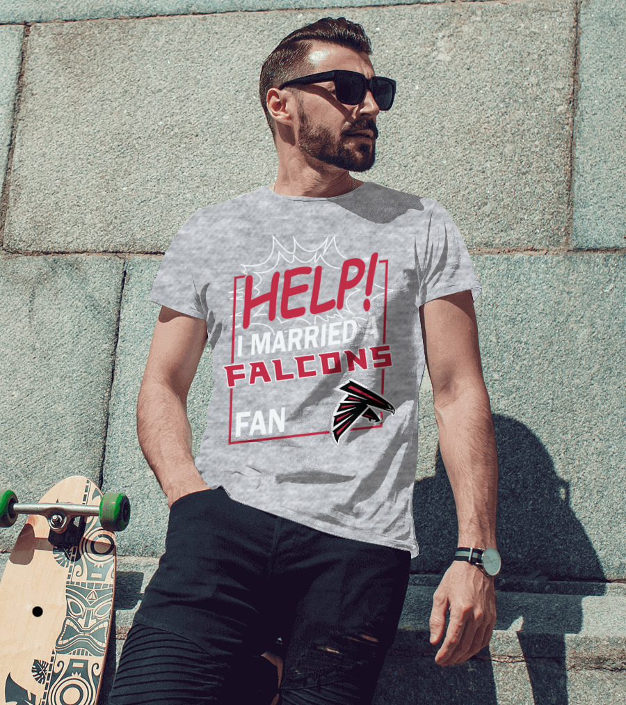 Help I Married A Falcons Fan T-Shirt