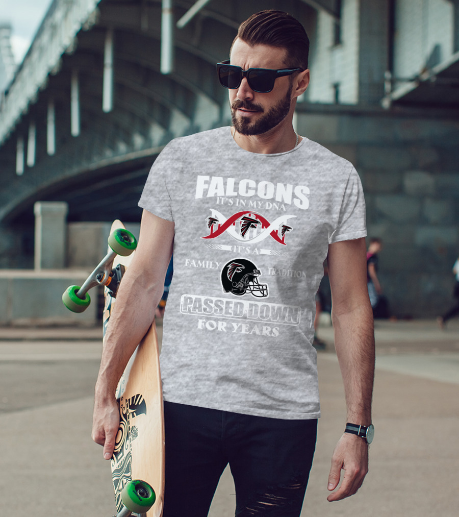 Falcons It's In My Dna Family Tradition Passed Down For Years T-Shirt