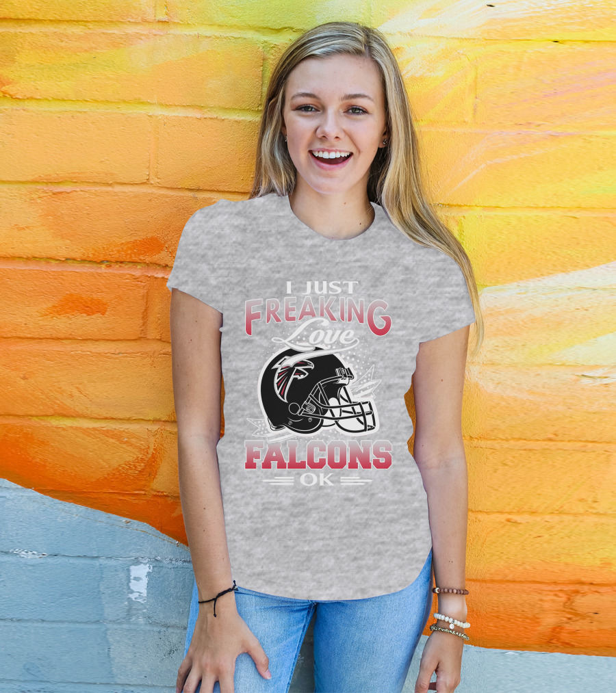 I Just Freaking Love Atlanta Falcons Ok T-Shirt