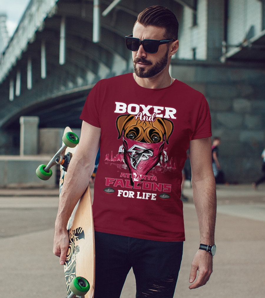 Boxer And Atlanta Falcons For Life T-Shirt