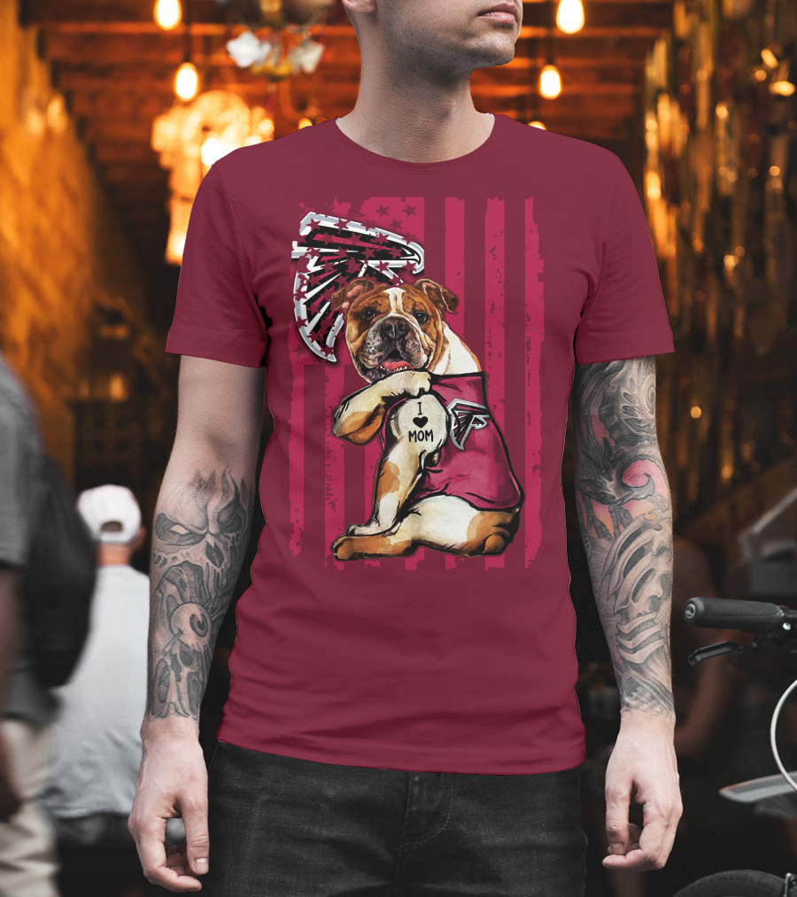 Bulldog Atlanta Falcons I Love Mom Patriotic T-Shirt