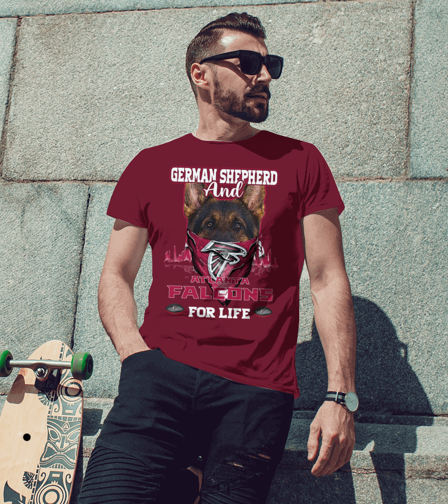 German Shepherd And Atlanta Falcons For Life T-Shirt