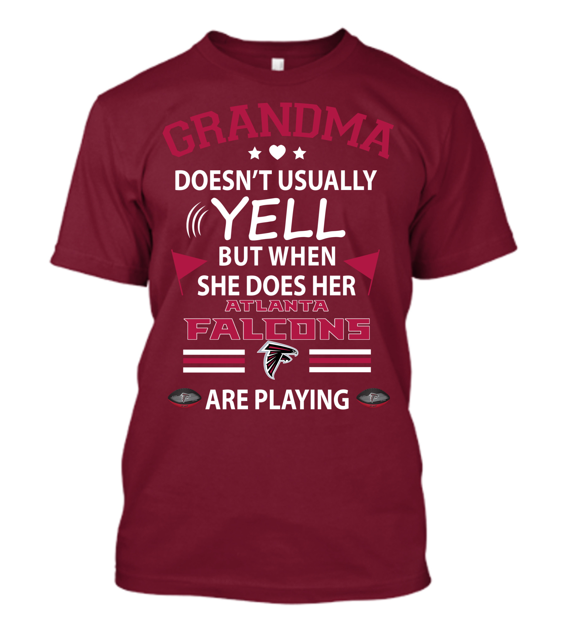 Grandma Doesn't Usually Yell But When She Does Her Atlanta Falcons Are Playing T-Shirt
