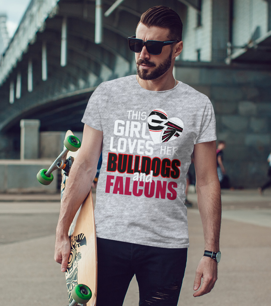 This Girl Loves Her Bulldogs And Falcons T-Shirt