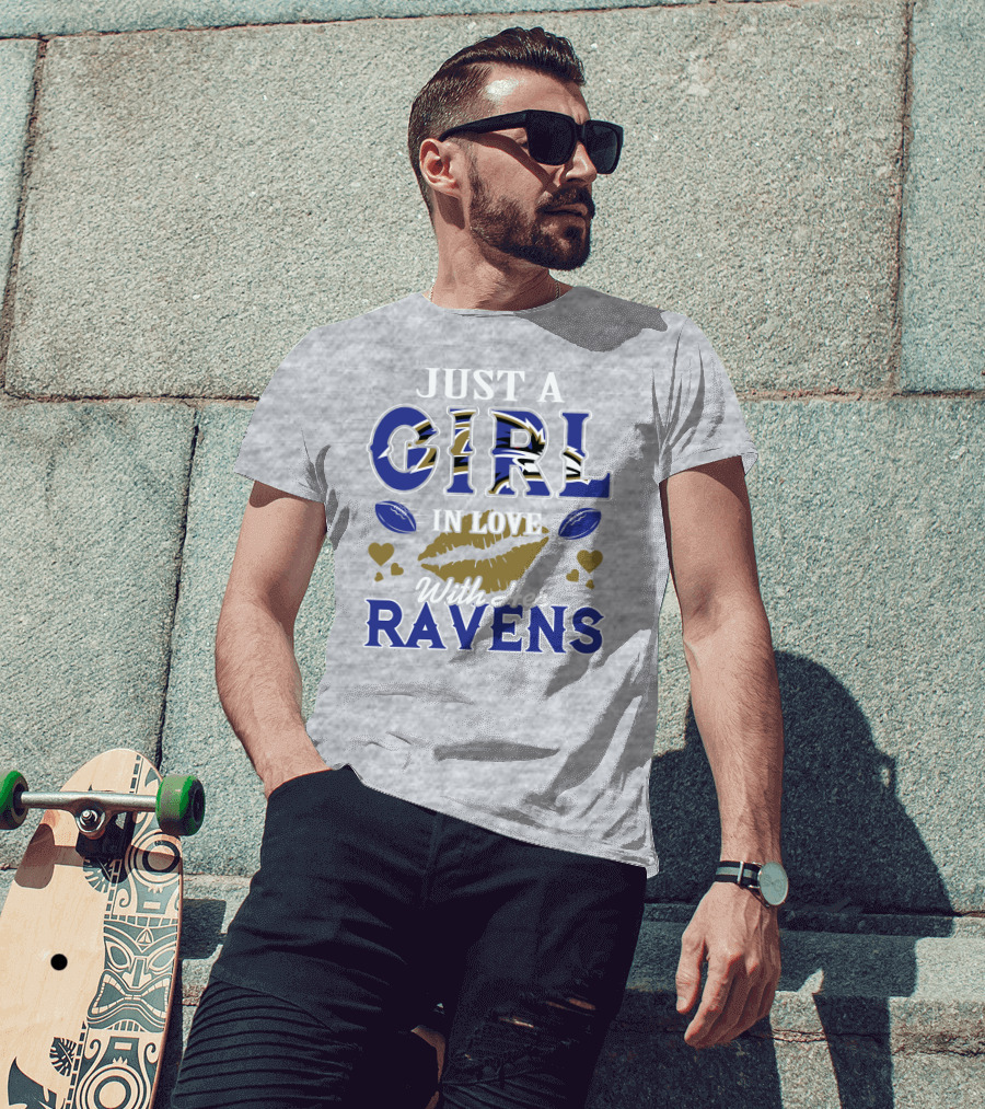 Just A Girl In Love With Her Baltimore Ravens T-Shirt
