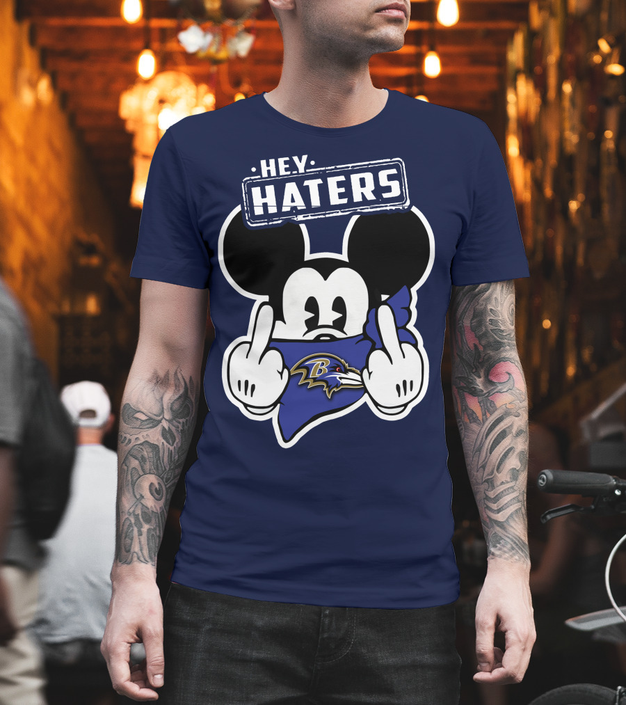 Hey Haters Mick V2 Baltimore Ravens T-Shirt