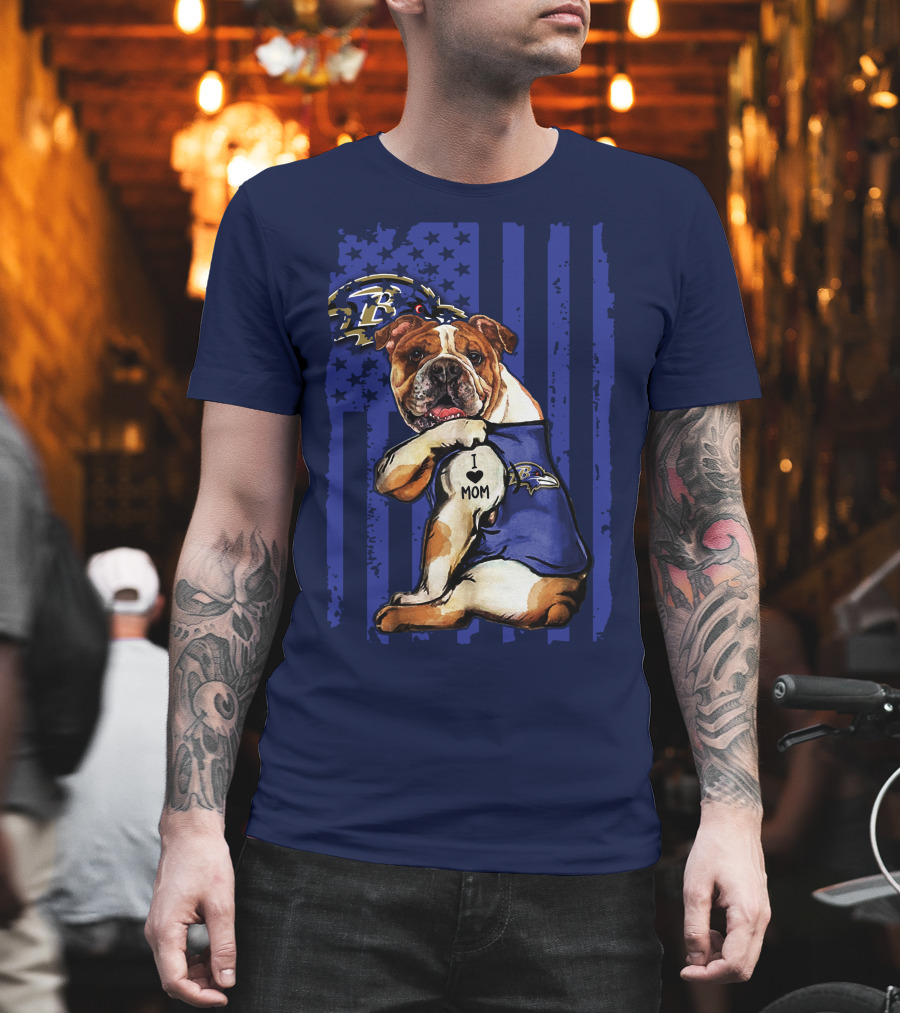 Bulldog Baltimore Ravens I Love Mom T-Shirt