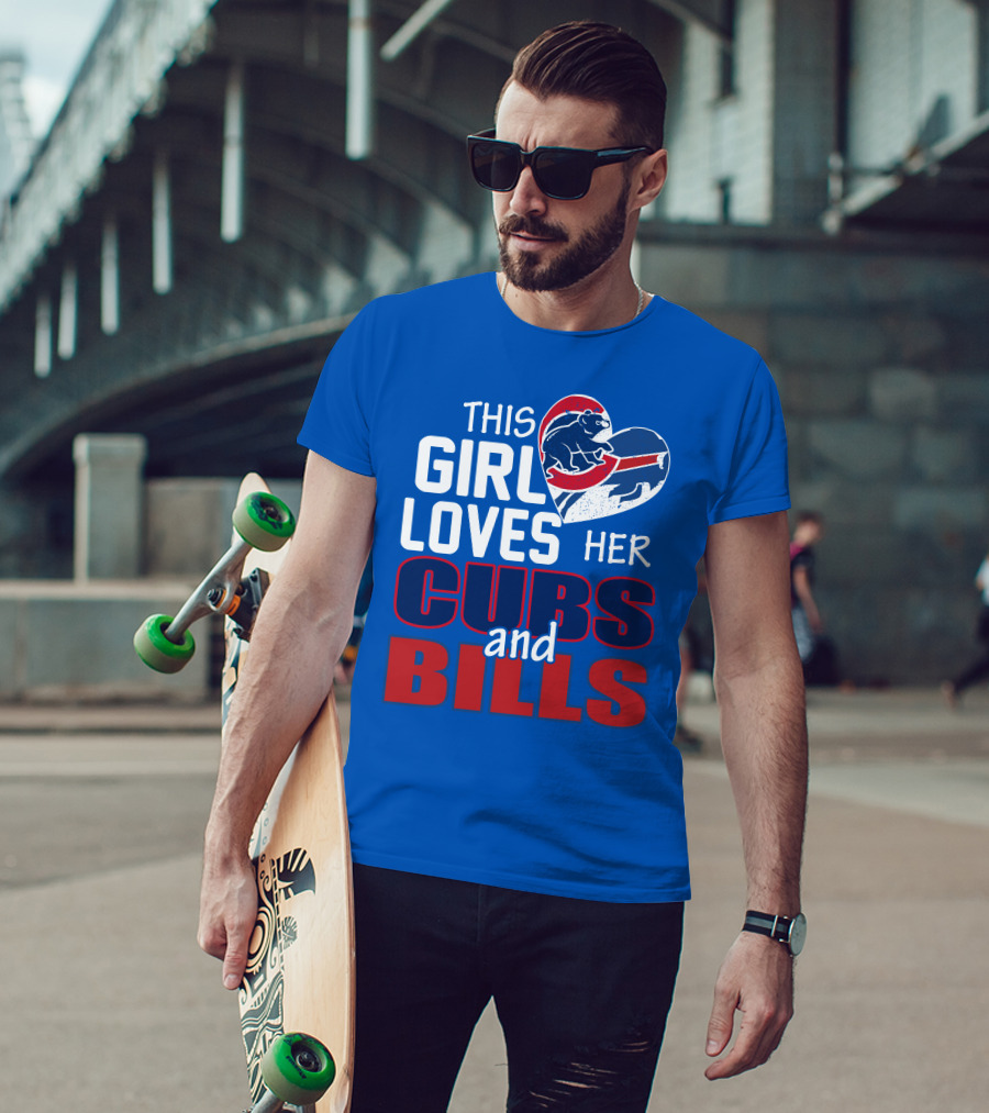 This Girl Loves Her Cubs And Bills T-Shirt