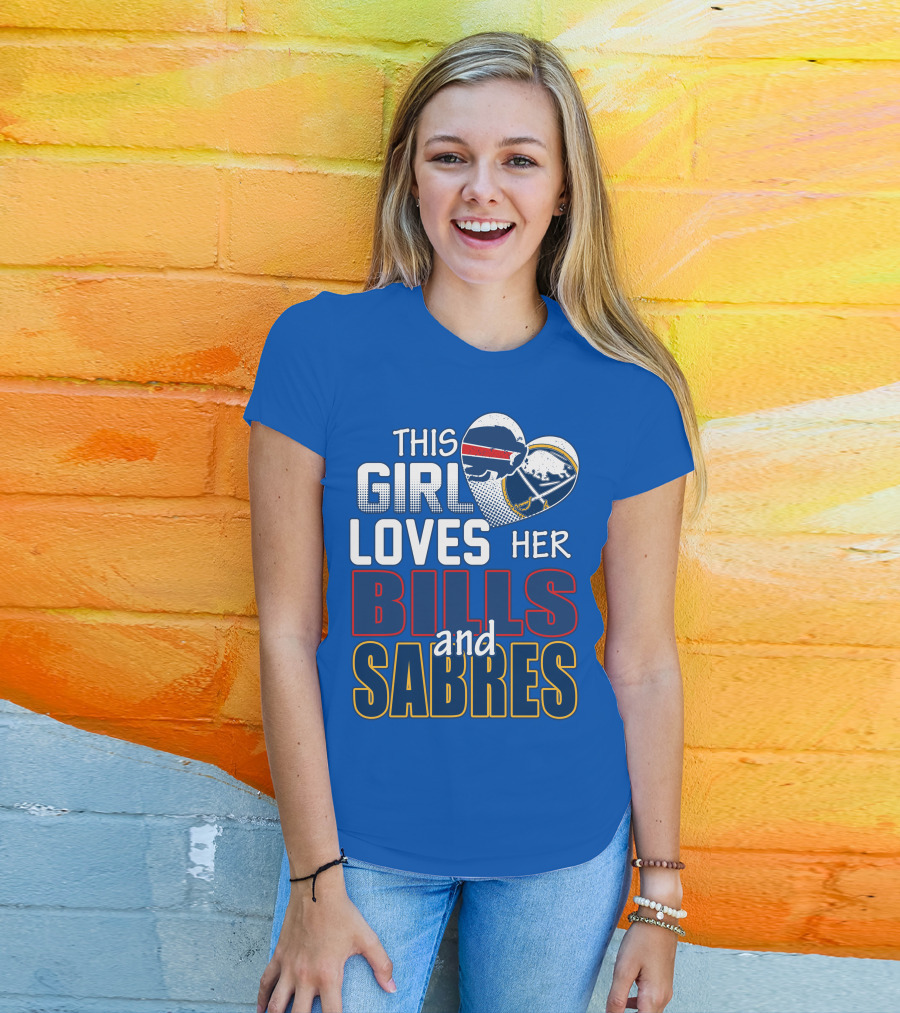 This Girl Loves Her Bills And Sabres T-Shirt