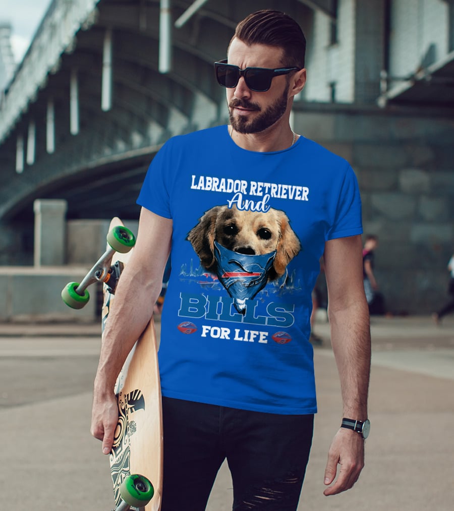 Labrador Retriever And Bills For Life Buffalo Bills Football T-Shirt