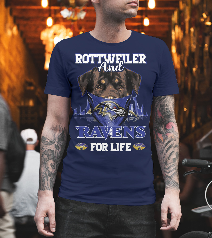 Rottweiler And Ravens For Life Baltimore Ravens T-Shirt