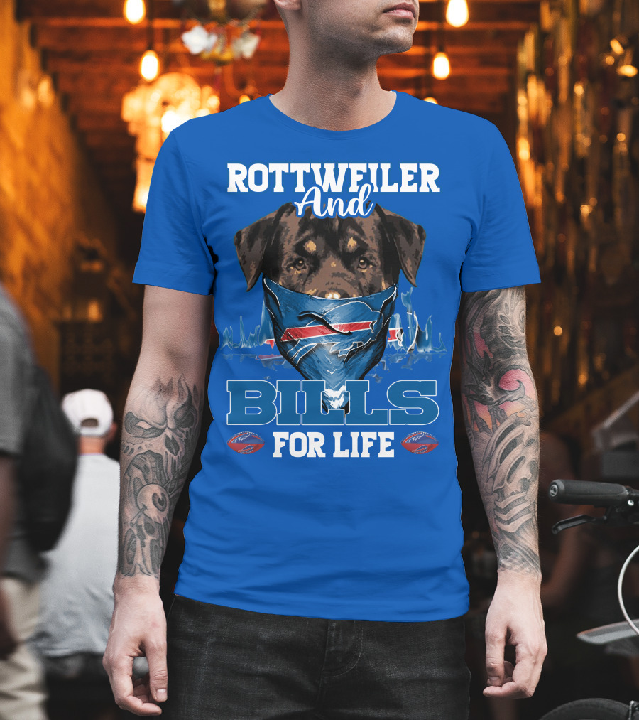 Rottweiler and Bills for Life T-Shirt