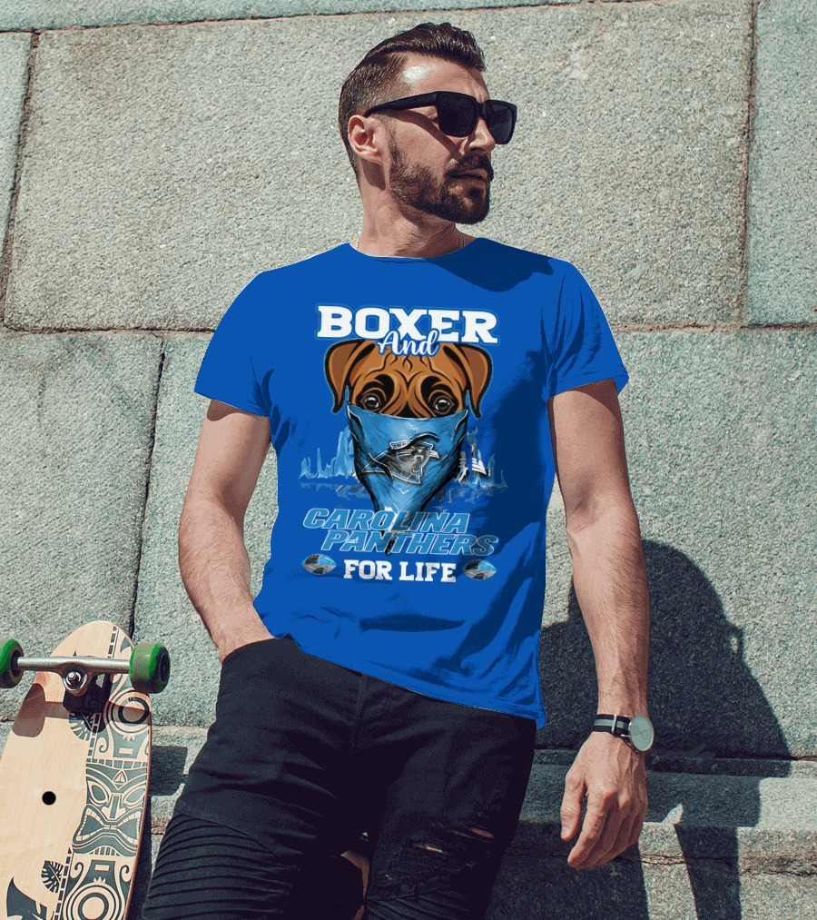 Boxer And Carolina Panthers For Life T-Shirt
