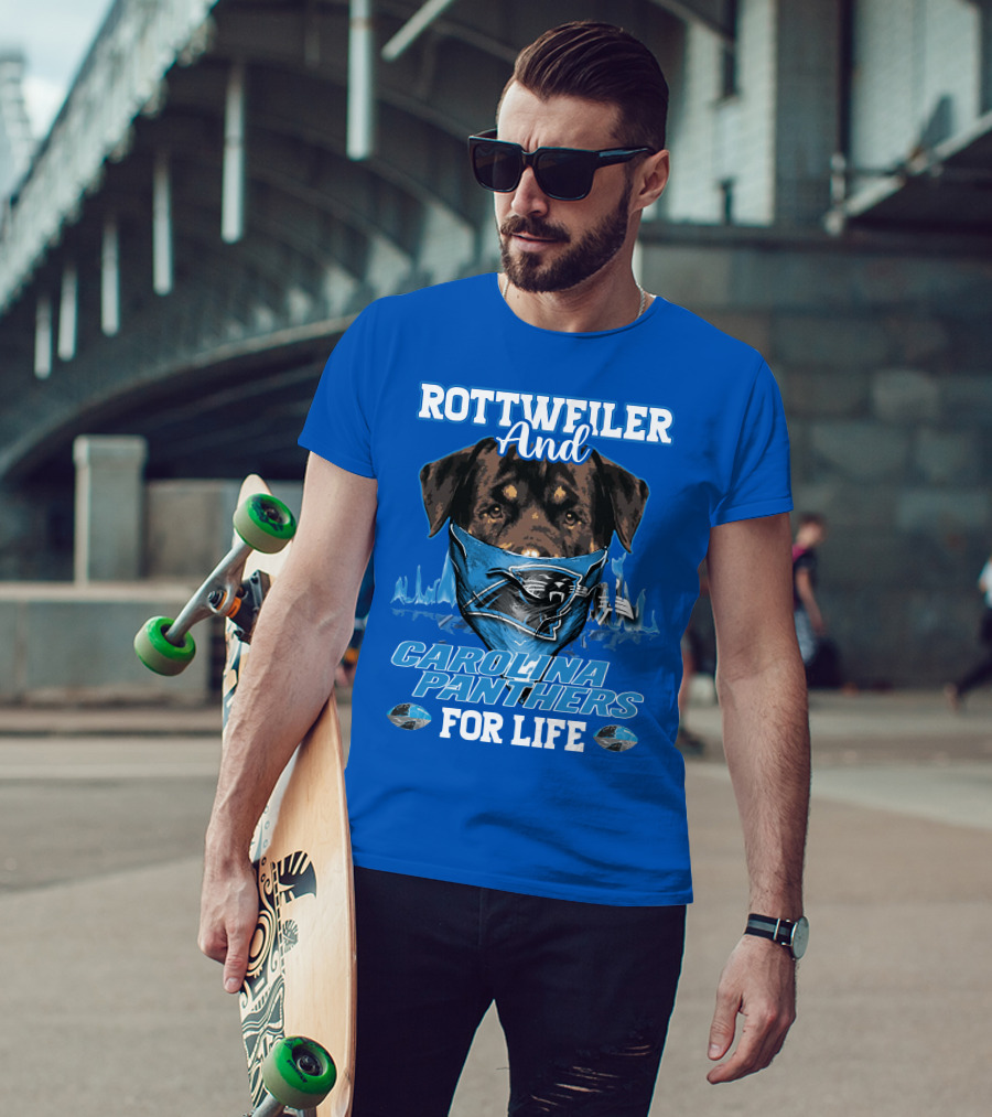 Rottweiler And Carolina Panthers For Life T-Shirt